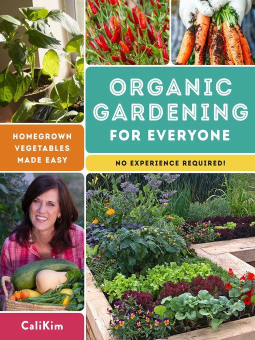 Title details for Organic Gardening for Everyone by CaliKim - Wait list